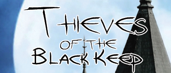 Thieves of the Black Keep